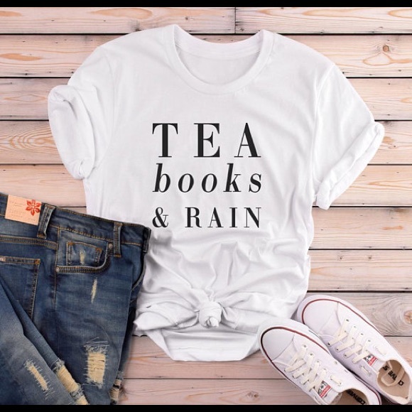 Plum Creek Boutique Tops - Book Lover TShirts - Tea, Books, Rain - NEW